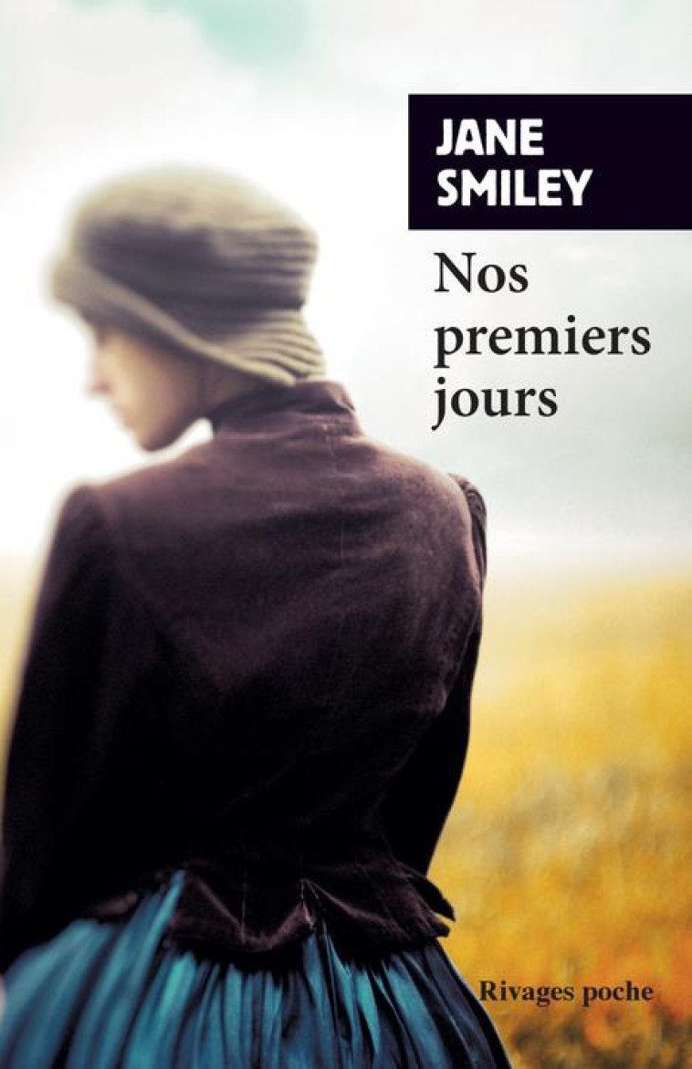 NOS PREMIERS JOURS - SMILEY JANE - Rivages