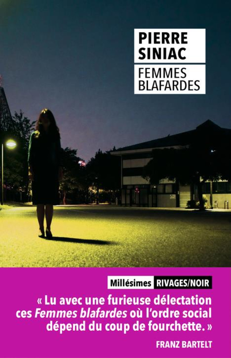 FEMMES BLAFARDES_1RE_ED - SINIAC PIERRE - Rivages