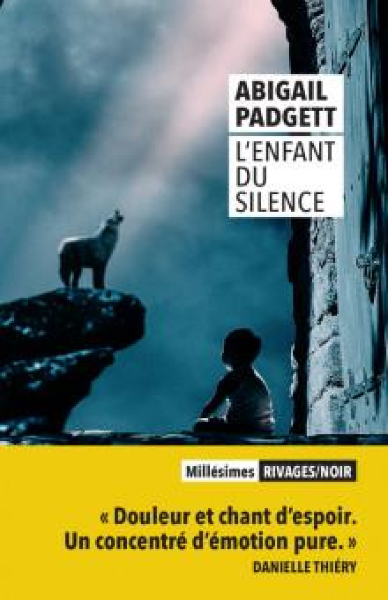 L'ENFANT DU SILENCE - PADGETT ABIGAIL - Rivages