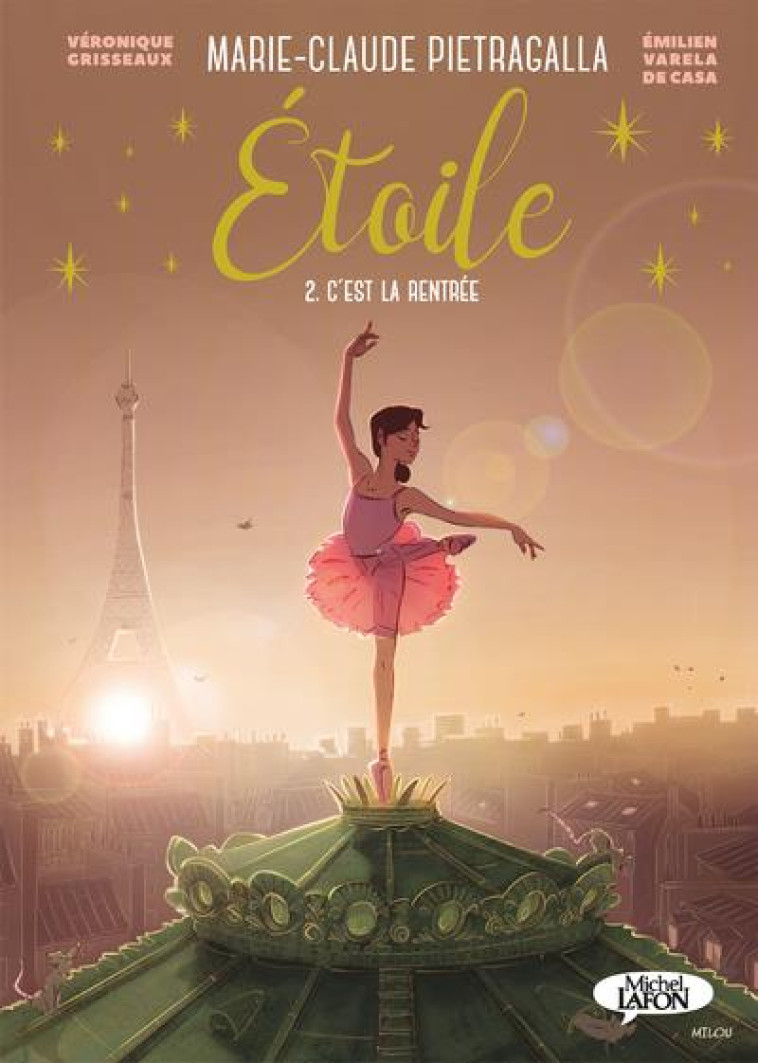 BD - ETOILE - TOME 2 C'EST LA RENTREE - PIETRAGALLA - MICHEL LAFON