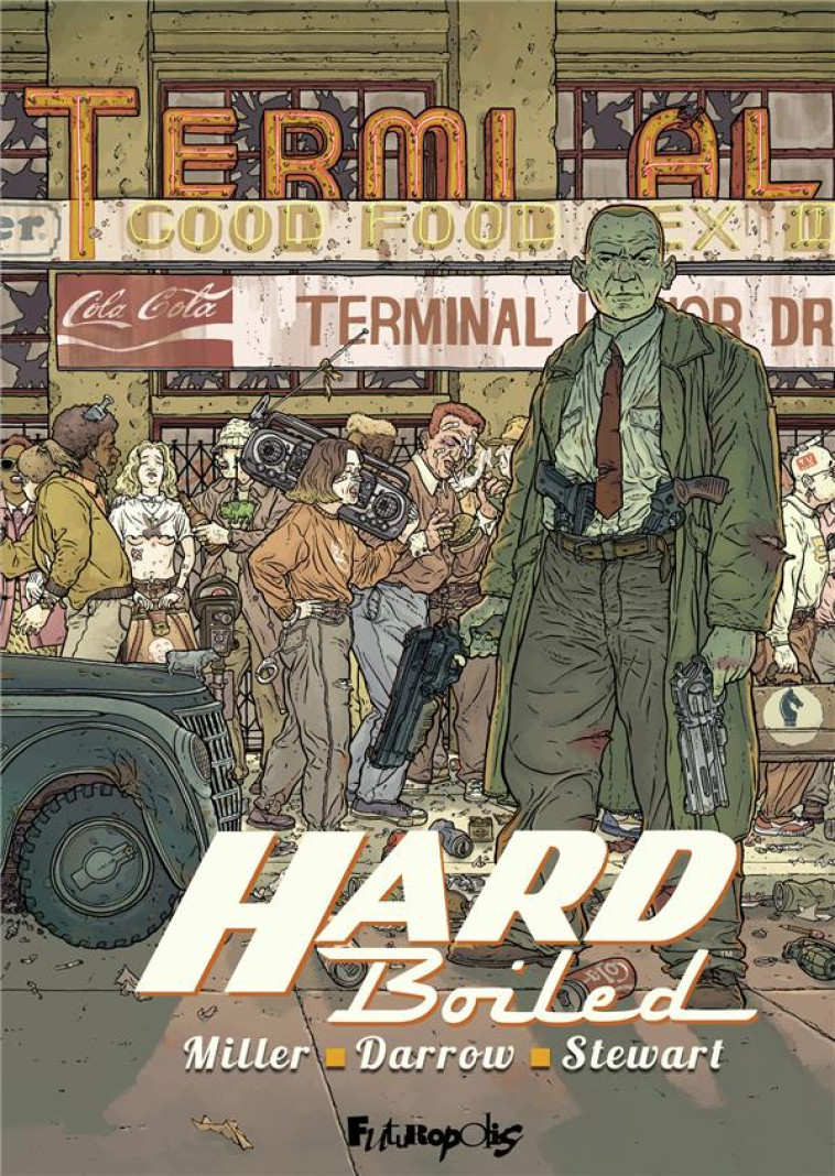 HARD BOILED - MILLER/DARROW - GALLISOL