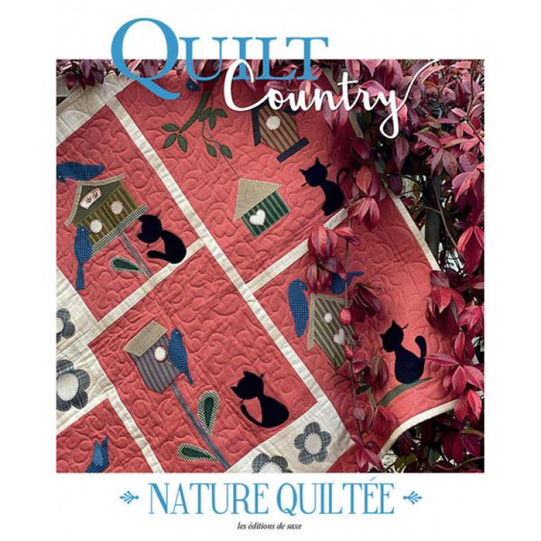 NATURE QUILTEE , TOME 69 - UVRE COLLECTIVE - DE SAXE