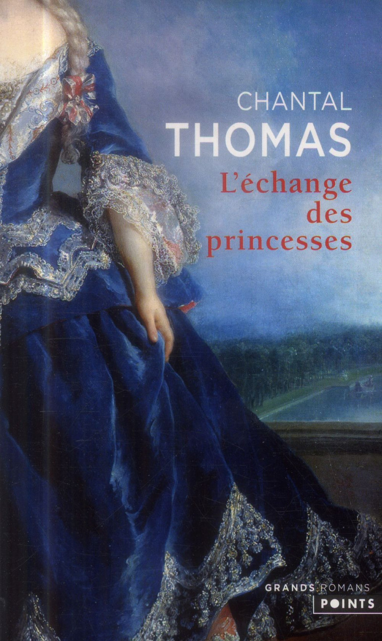 L'ECHANGE DES PRINCESSES - THOMAS CHANTAL - Points