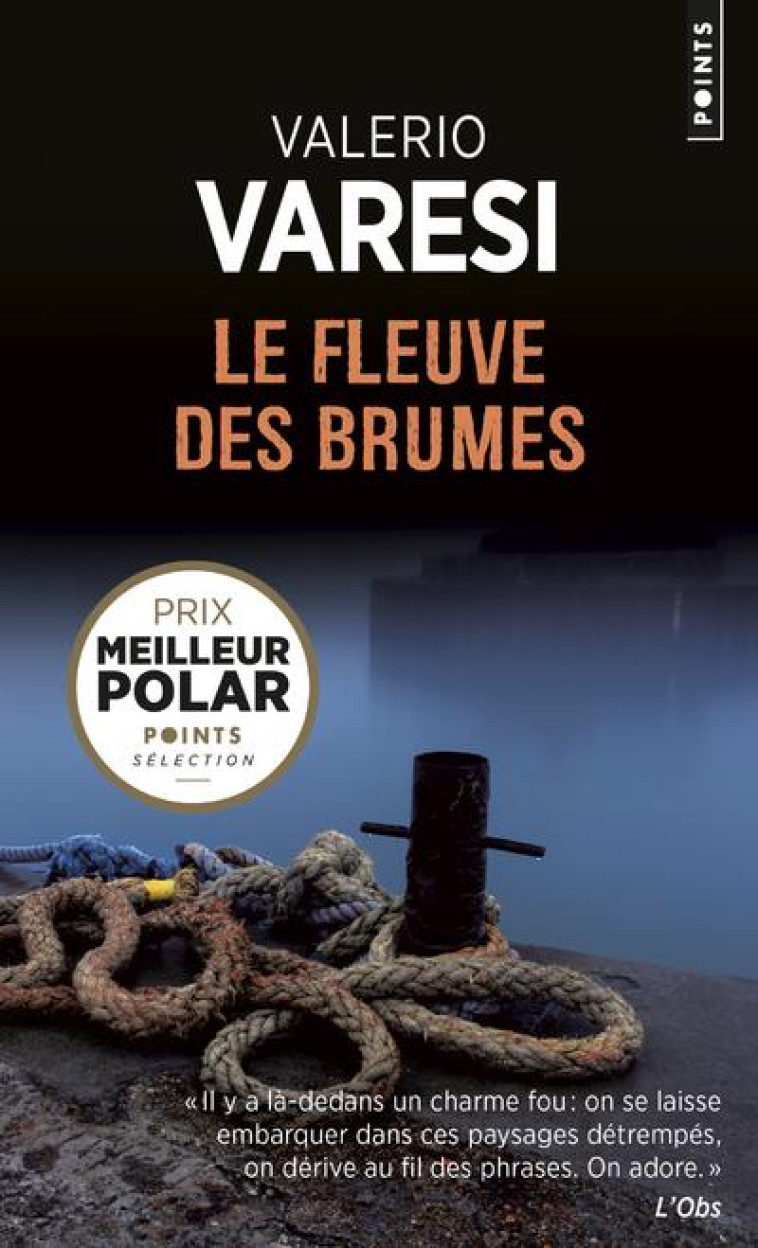 LE FLEUVE DES BRUMES - VARESI VALERIO - Points