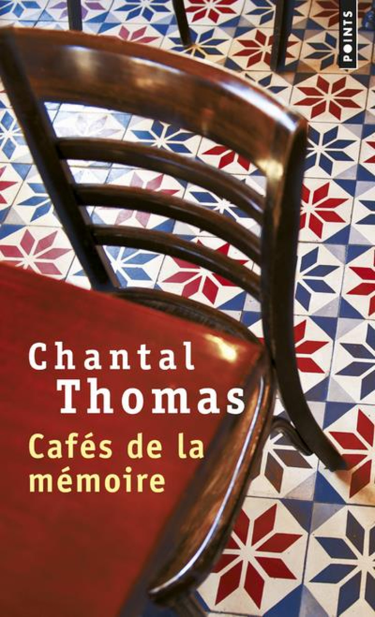 CAFES DE LA MEMOIRE - THOMAS CHANTAL - POINTS