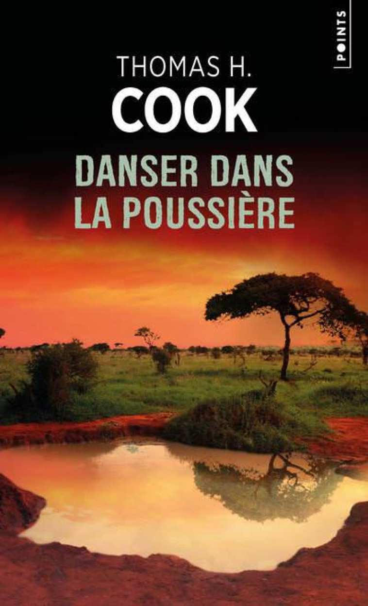 DANSER DANS LA POUSSIERE - COOK THOMAS H. - POINTS