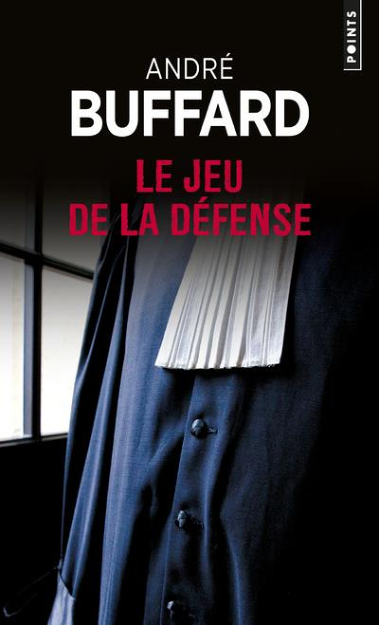 LE JEU DE LA DEFENSE - BUFFARD ANDRE - POINTS