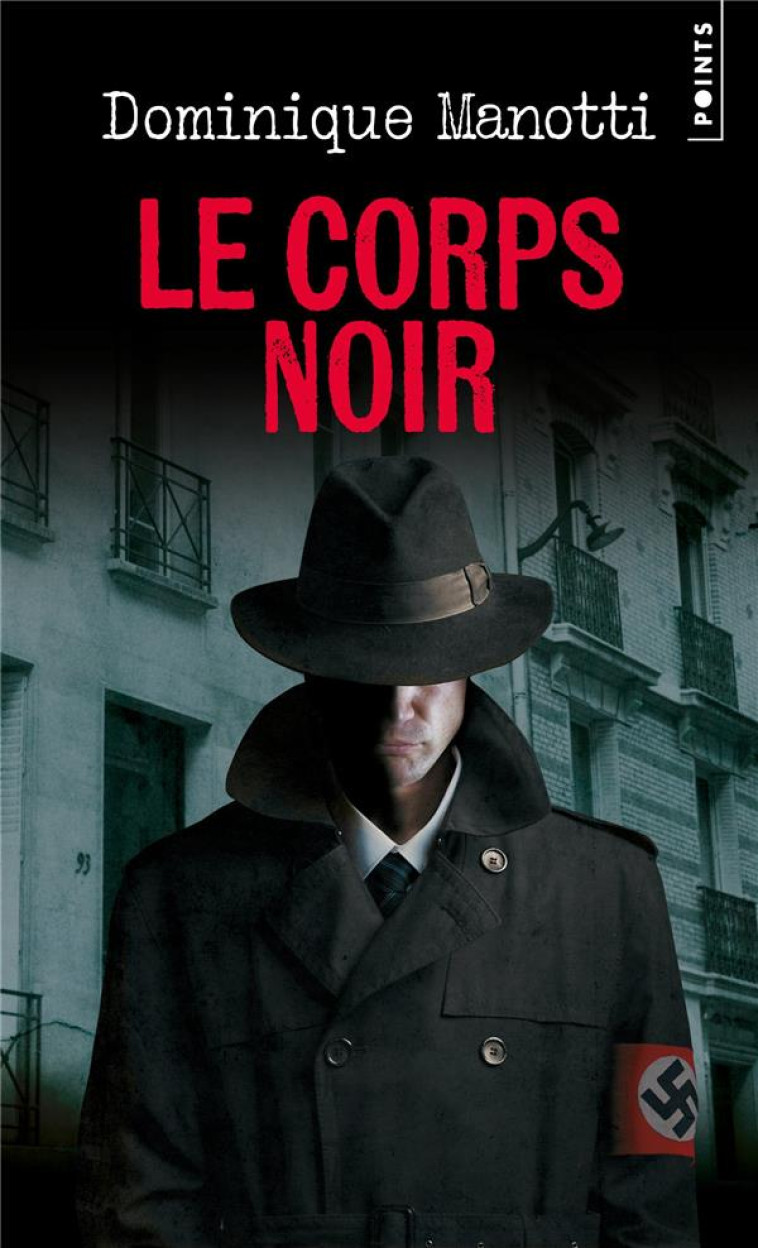 LE CORPS NOIR - MANOTTI DOMINIQUE - POINTS