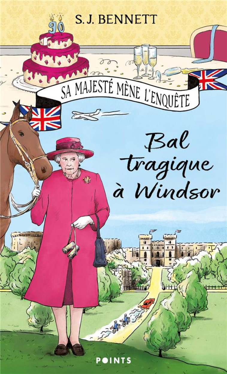 BAL TRAGIQUE A WINDSOR, TOME 1  (TOME 1) - SA MAJESTE MENE L'ENQUETE - BENNETT S.J. - POINTS