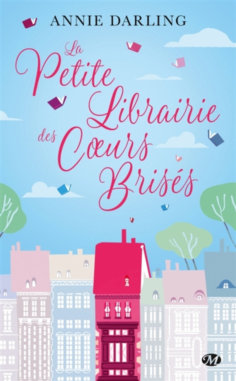 LA PETITE LIBRAIRIE DES COEURS BRISES - DARLING ANNIE - MILADY