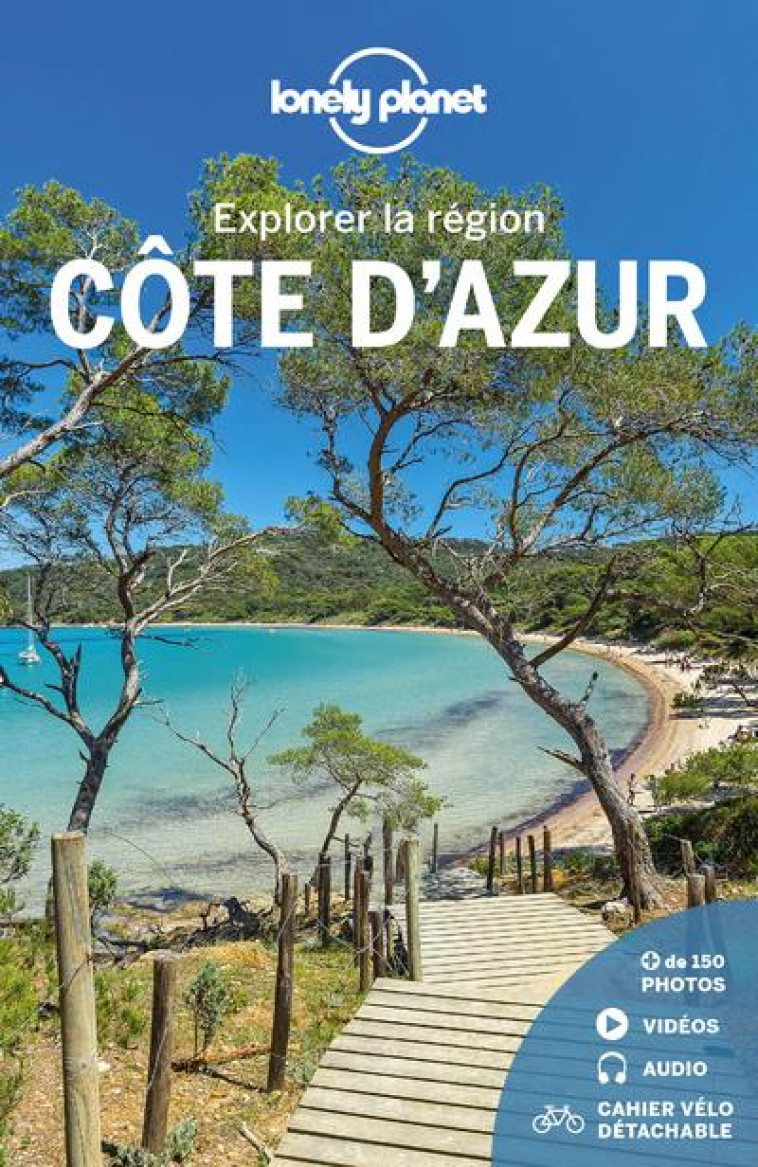 EXPLORER LA REGION COTE D'AZUR 3ED - LONELY PLANET FR - LONELY PLANET