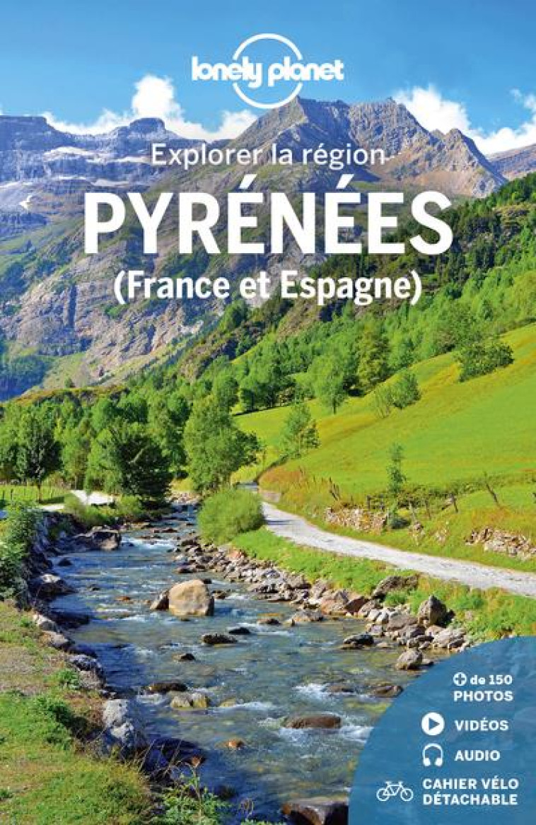 PYRENEES (FRANCE ET ESPAGNE) - EXPLORER LA REGION 1ED - LONELY PLANET FR - LONELY PLANET