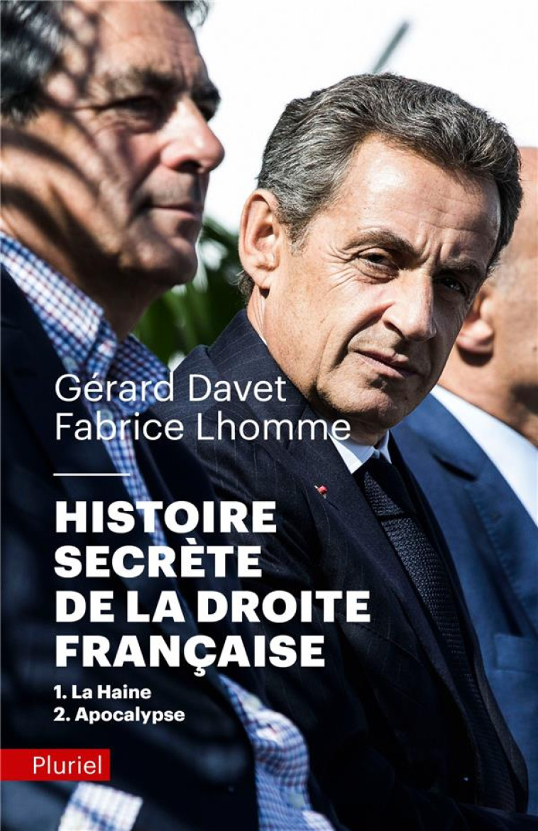 HISTOIRE SECRETE DE LA DROITE FRANCAISE - 1-LA HAINE  2-APOCALYPSE - DAVET/LHOMME - PLURIEL