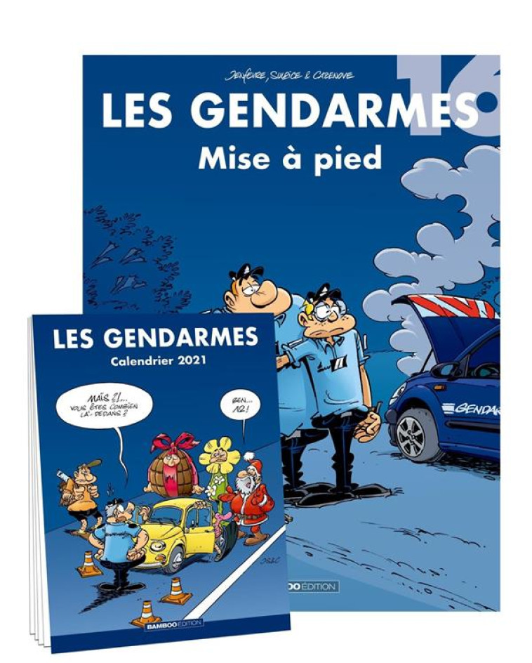 LES GENDARMES - TOME 16 + CALENDRIER 2021 OFFERT - CAZENOVE/SULPICE - BAMBOO