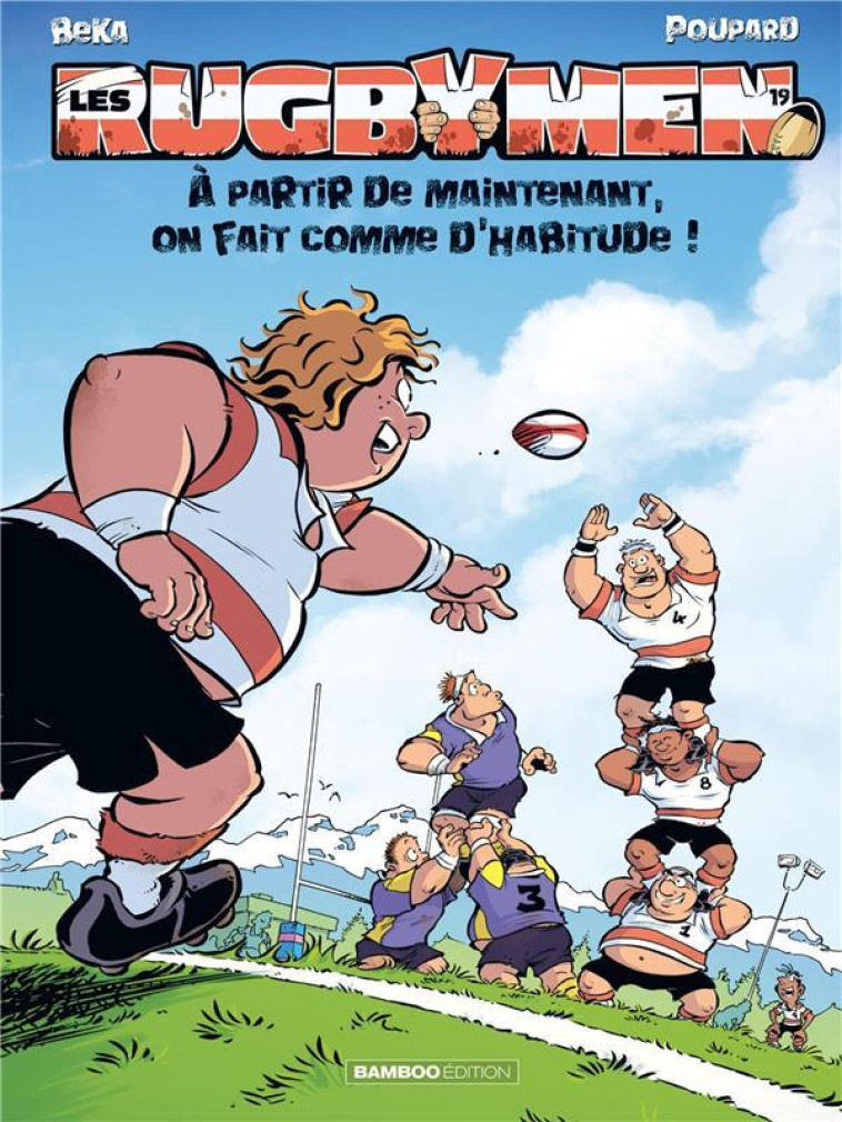 LES RUGBYMEN - TOME 19 + CALENDRIER 2022 OFFERT - BEKA/POUPARD - BAMBOO