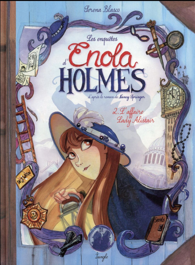 LES ENQUETES D'ENOLA HOLMES - TOME 2 L'AFFAIRE LADY ALISTAIR - VOL02 - BLASCO SERENA - Jungle