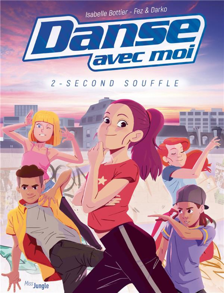 DANSE AVEC MOI - TOME 2 SECOND SOUFFLE - VOL02 - BOTTIER/FEZ/DARKO - CASTERMAN