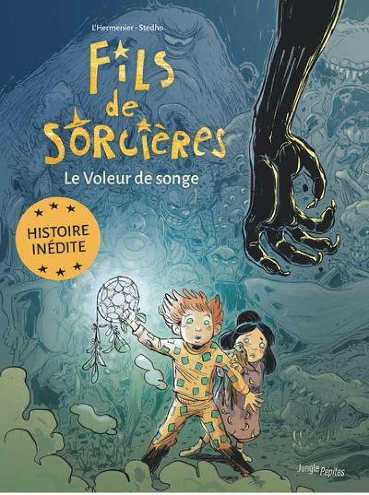 JUNGLE PEPITES - FILS DE SORCIERES - TOME 2 LE VOLEUR DE SONGES - L'HERMENIER/STEDHO - CASTERMAN