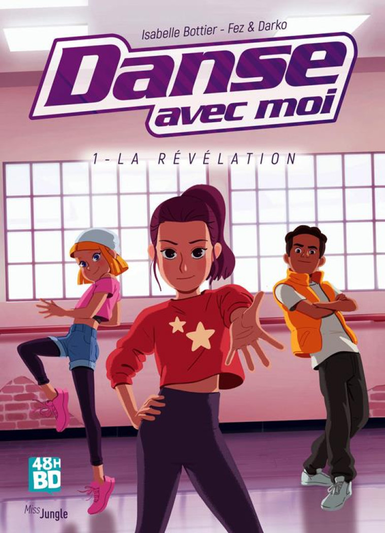 DANSE AVEC MOI - TOME 1 LA REVELATION - VOL01 - BOTTIER/FEZ/DARKO - CASTERMAN