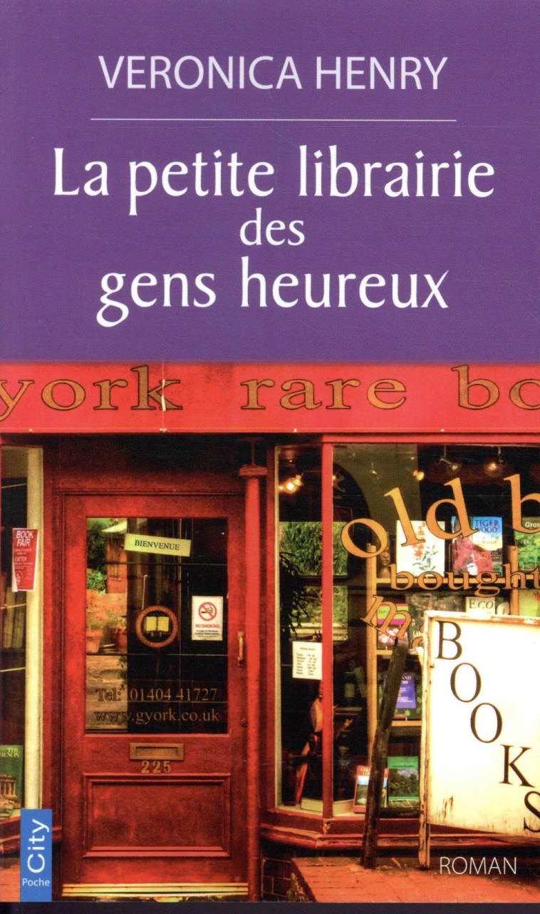 LA PETITE LIBRAIRIE DES GENS HEUREUX - HENRY VERONICA - CITY