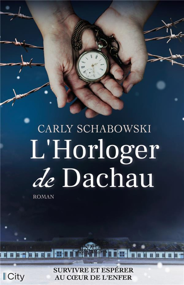 L'HORLOGER DE DACHAU - SCHABOWSKI CARLY - CITY