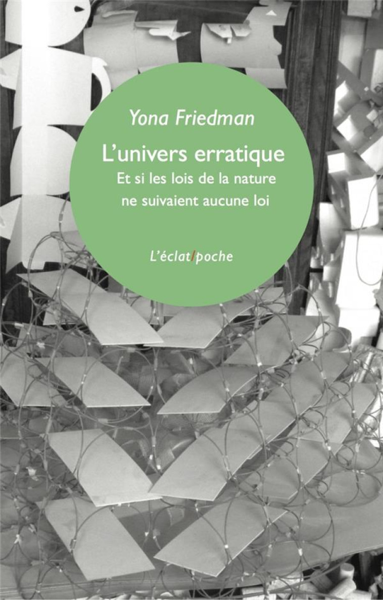 L'UNIVERS ERRATIQUE - FRIEDMAN YONA - ECLAT