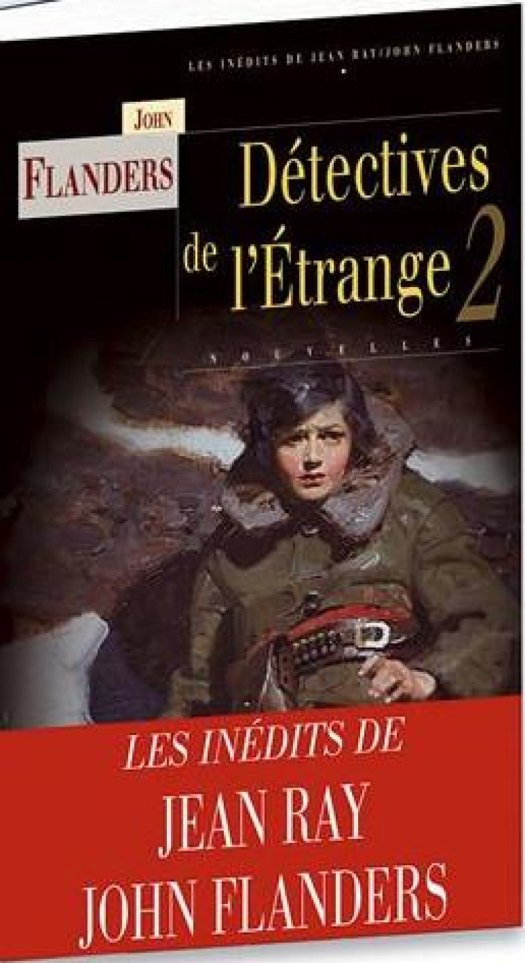 DETECTIVES DE L'ETRANGE - 2 - FLANDERS JOHN - TERRE DE BRUME