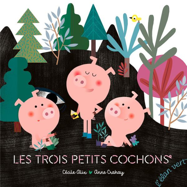 LES TROIS PETITS COCHONS - ALIX/CRAHAY - HURTUBISE HMH