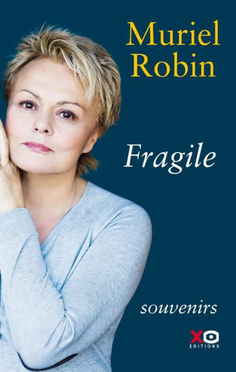 FRAGILE - ROBIN MURIEL - XO