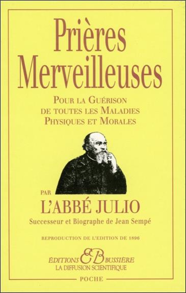 PRIERES MERVEILLEUSES PAR L'ABBE JULIO - JULIO ABBE - BUSSIERE