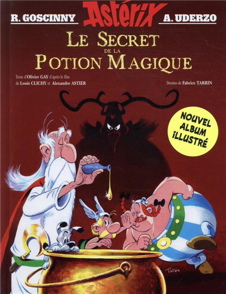 ASTERIX - HORS COLLECTION - ALBUM ILLUSTRE DU FILM - LE SECRET DE LA POTION MAGIQUE - GOSCINNY/UDERZO - NC