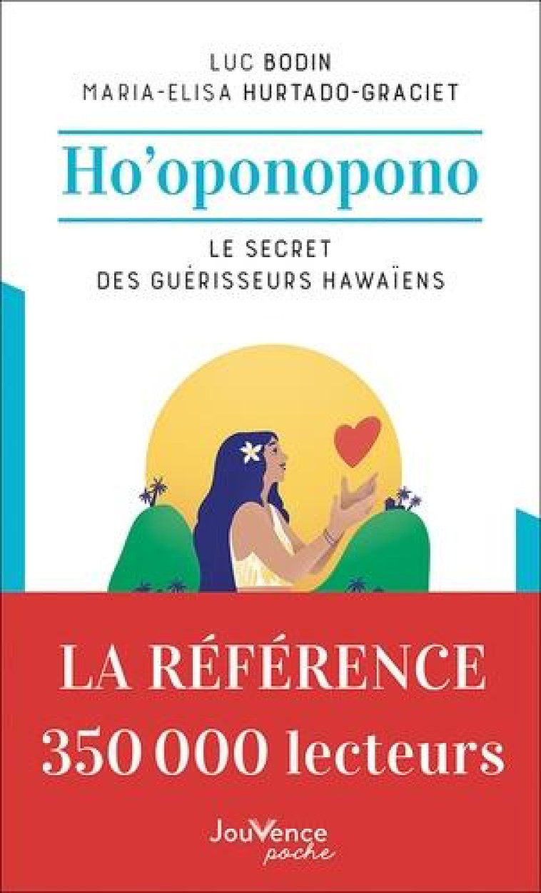 HO'OPONOPONO - LE SECRET DES GUERISSEURS HAWAIENS - BODIN - JOUVENCE