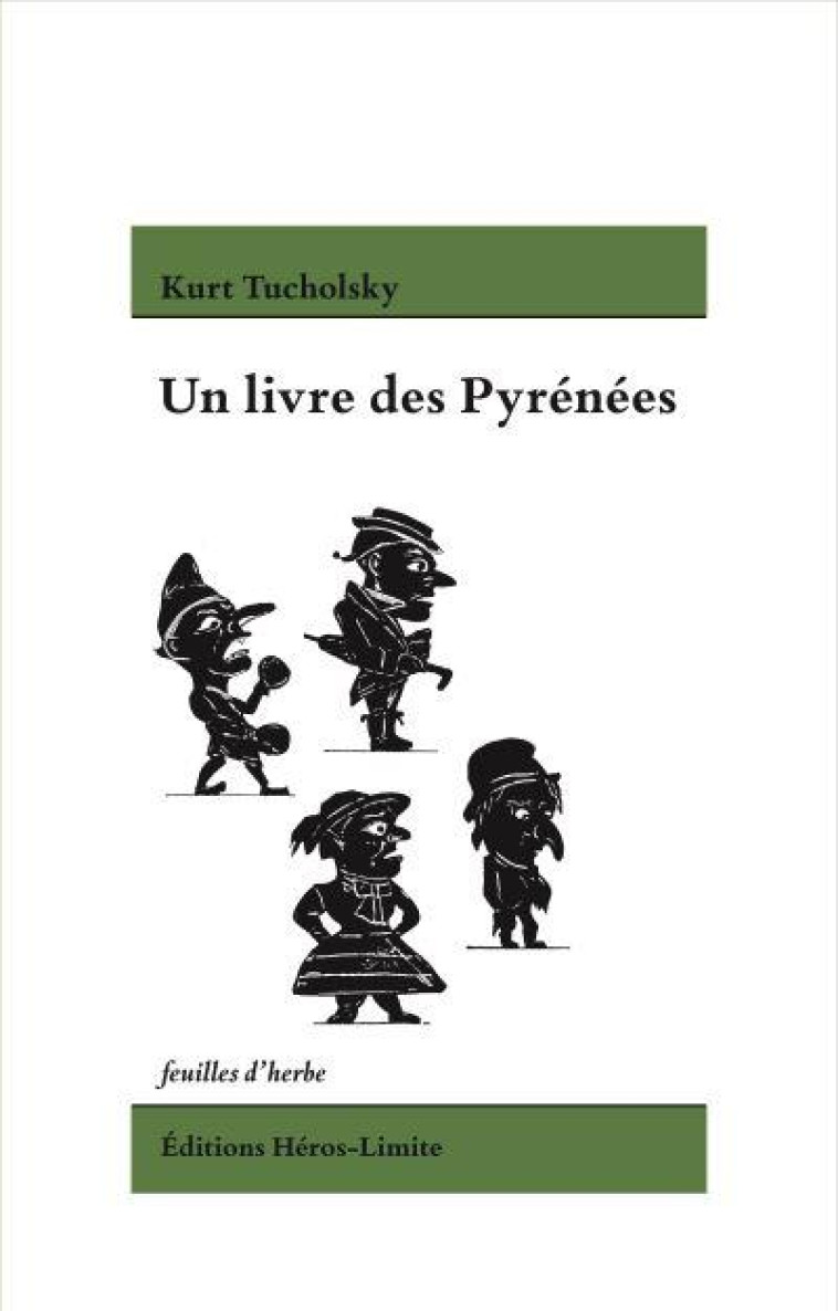 UN LIVRE DES PYRENEES - TUCHOLSKY KURT - HEROS LIMITE