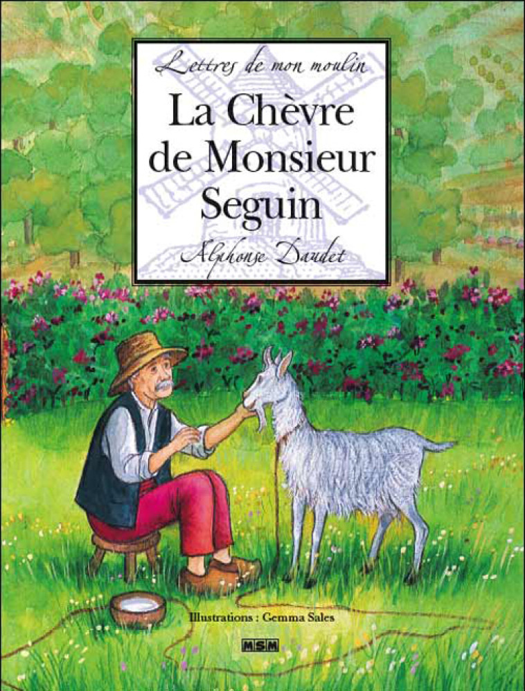 LA CHEVRE DE MONSIEUR SEGUIN -  SALES/DAUDET - MSM