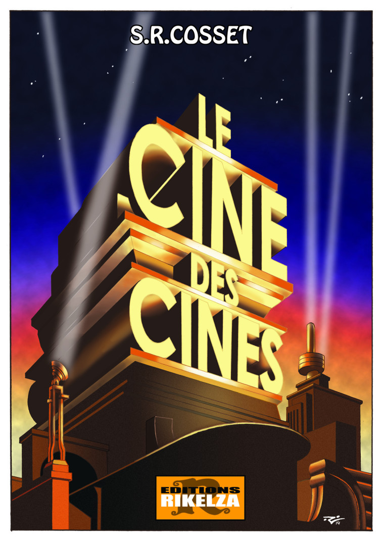 LE CINE DES CINES -  S.R.COSSET - RIKELZA