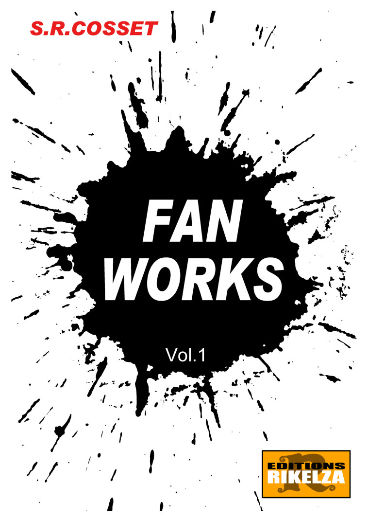 FAN WORKS VOL.1 -  S.R.COSSET - RIKELZA