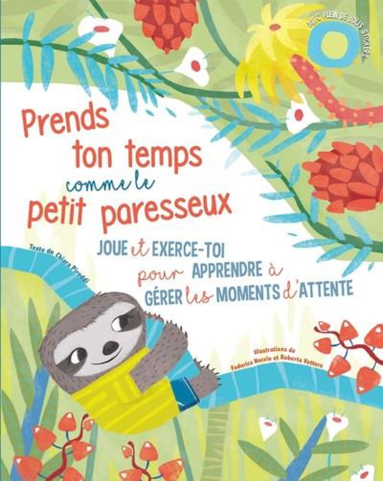 PRENDS TON TEMPS COMME LE PETIT PARESSEUX - PIRODDI/NUCCIO - NC