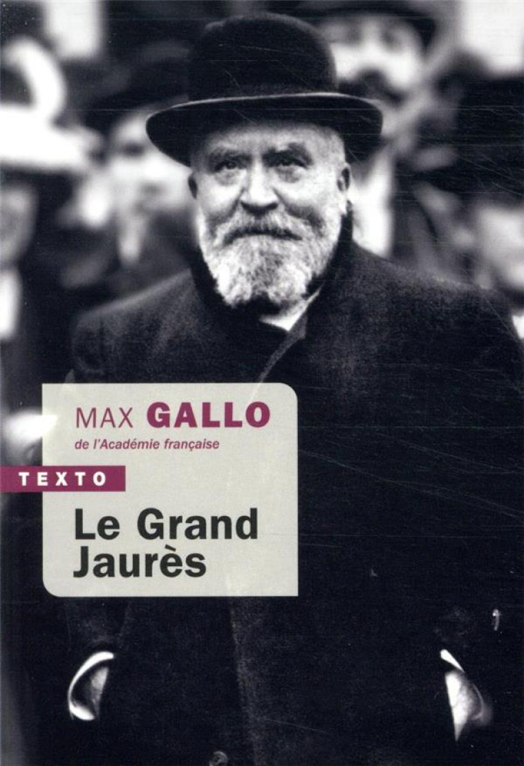 LE GRAND JAURES - GALLO MAX - TALLANDIER