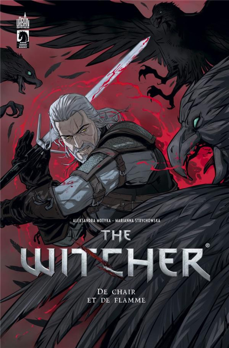 THE WITCHER  : DE CHAIR ET DE FLAMMES - MOTYKA ALEKSANDRA - URBAN COMICS