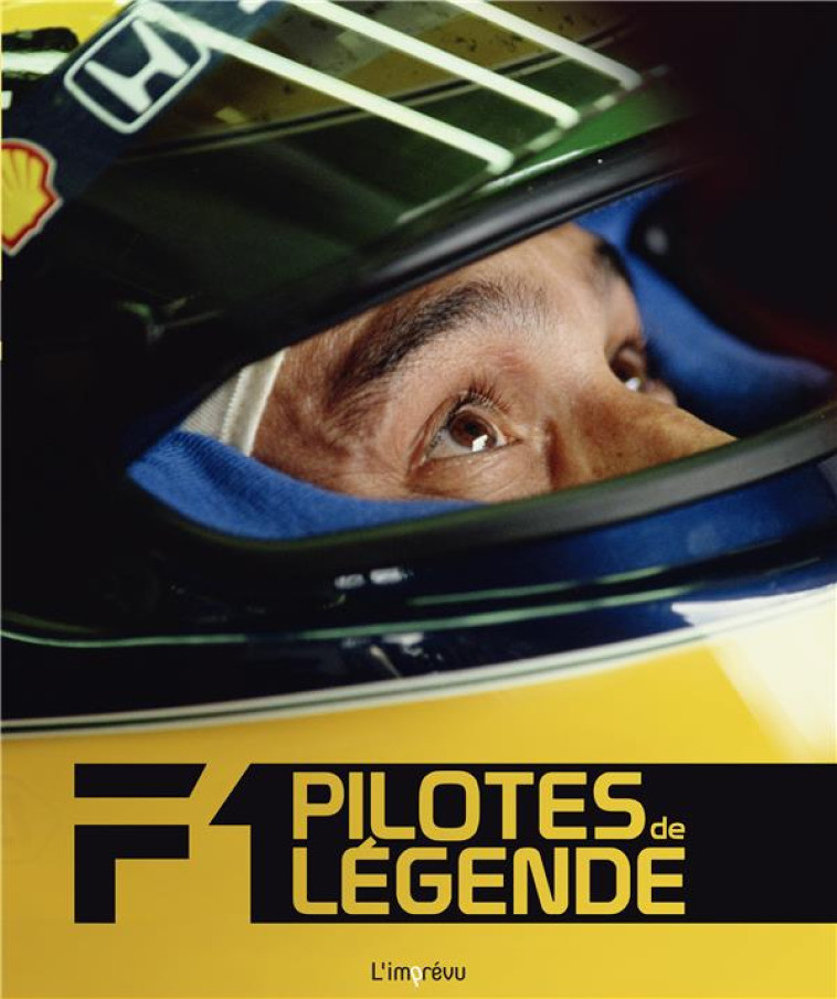 F1 PILOTES DE LEGENDE - ANNISS MATT - Editions de l'Imprévu