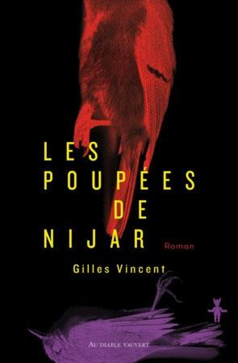 LES POUPEES DE NIJJAR - VINCENT GILLES - DIABLE VAUVERT