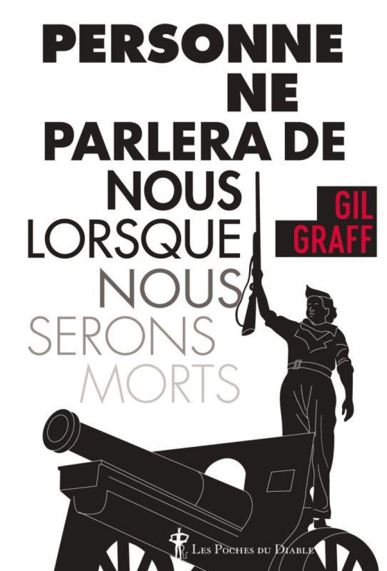 PERSONNE NE PARLERA DE NOUS LORSQUE NOUS SERONS MORTS - GRAFF GIL - DIABLE VAUVERT