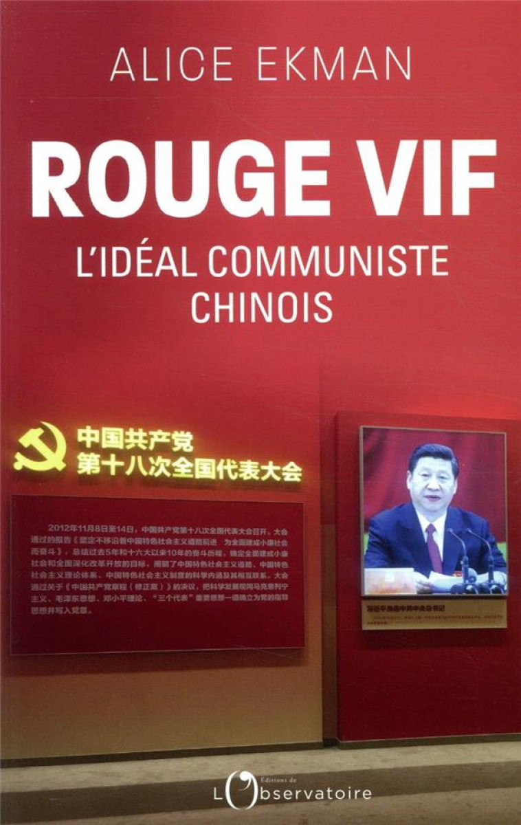 ROUGE VIF - L'IDEAL COMMUNISTE CHINOIS - EKMAN ALICE - L'OBSERVATOIRE