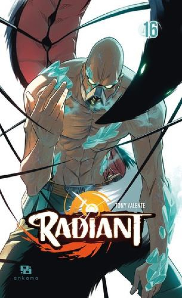 RADIANT - TOME 16 - VALENTE - ANKAMA