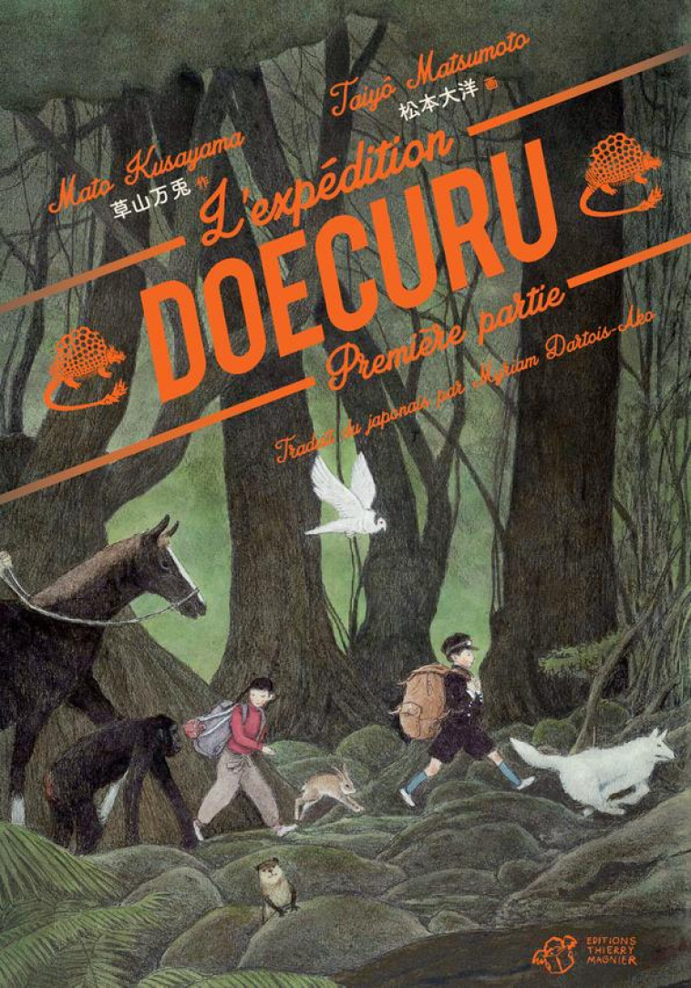 L'EXPEDITION DOECURU - TOME 1 - KUSAYAMA/MATSUMOTO - THIERRY MAGNIER