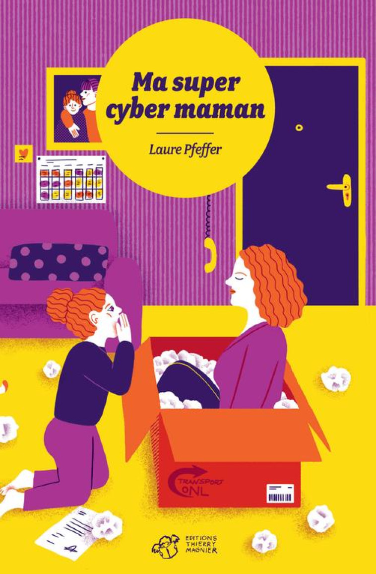 MA SUPER CYBER MAMAN - PFEFFER/MATIGOT - THIERRY MAGNIER