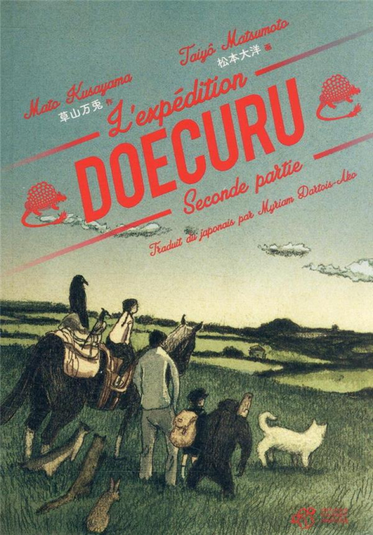 L'EXPEDITION DOECURU - TOME 2 - KUSAYAMA/MATSUMOTO - THIERRY MAGNIER