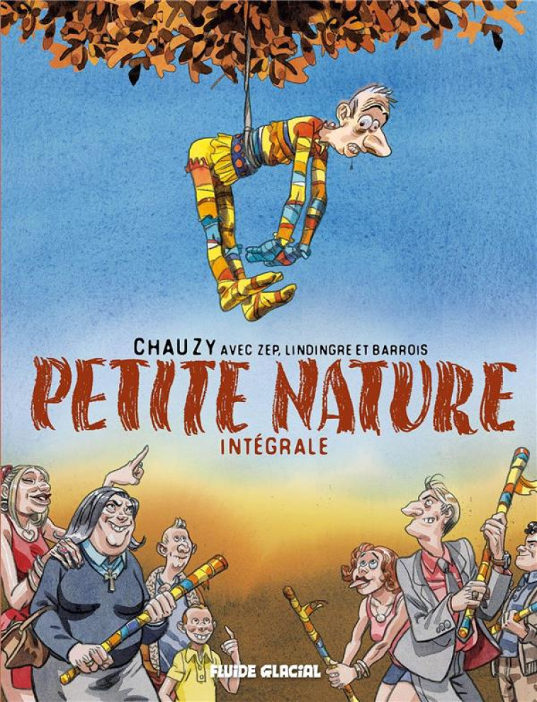 PETITE NATURE INTEGRALE - CHAUZY J-C. - FLUIDE GLACIAL