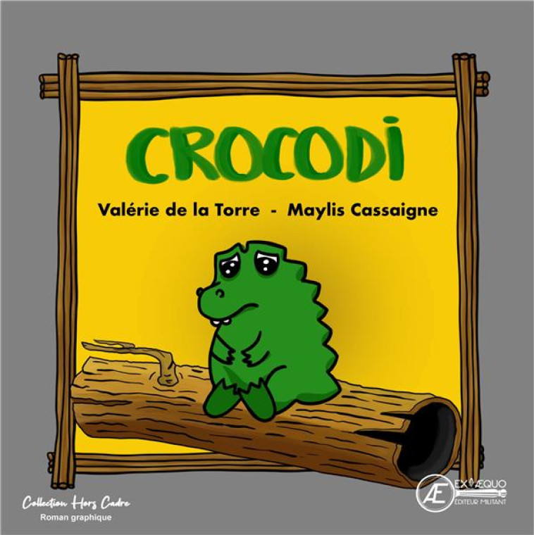 CROCODI - VALERIE DE LA TORRE - EX AEQUO