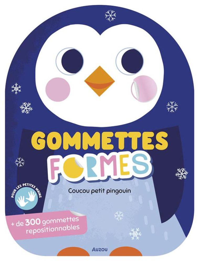 GOMMETTES FORMES - COUCOU PETIT PINGOUIN - FARIA KIM - PHILIPPE AUZOU